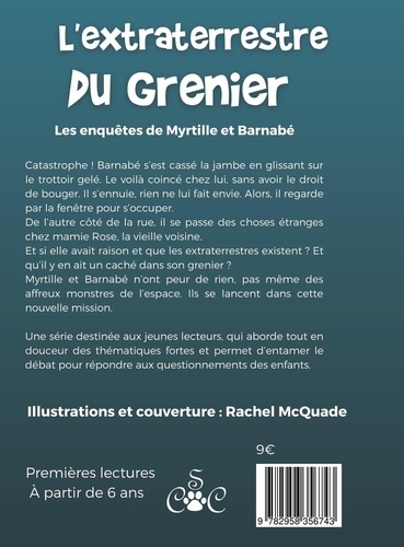 Les enquêtes de Myrtille & Barnabé Tome 4 L'extraterrestre du grenier