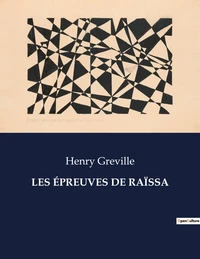 LES ÉPREUVES DE RAÏSSA