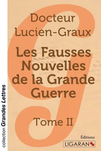 Les fausses nouvelles de la Grande Guerre