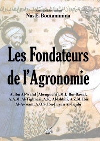 Nas E. Boutammina - Les fondateurs de l'agronomie.