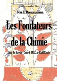 Nas E. Boutammina - Les fondateurs de la chimie.