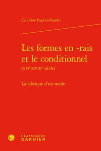 Les formes en -rais et le conditionnel