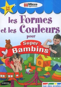 Les formes et les couleurs. CD-ROM