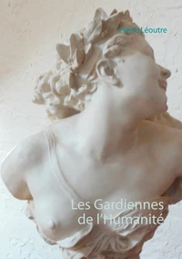 Les gardiennes de l'humanité