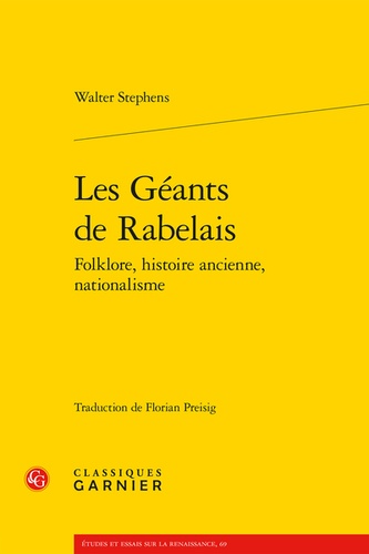 Les Géants de Rabelais. Folklore, histoire ancienne, nationalisme