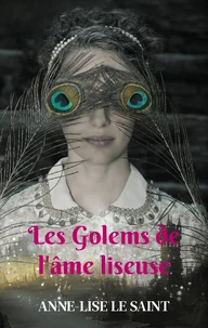 Les Golems de l'âme liseuse