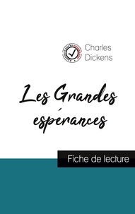 Charles Dickens - Les Grandes espérances de Charles Dickens (fiche de lecture et analyse complète de l'oeuvre).