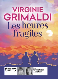 Les heures fragiles