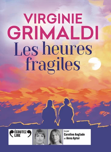 couverture de : Les heures fragiles