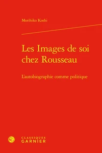 Les images de soi chez Rousseau