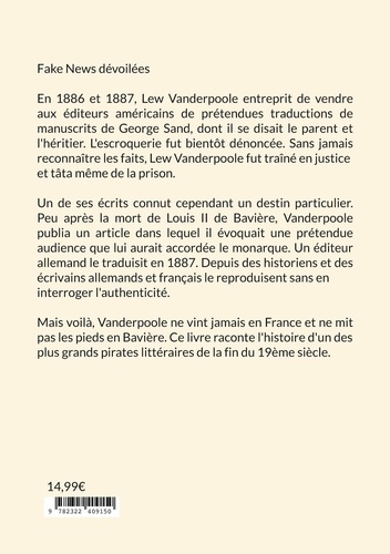 Les impostures littéraires de Lew Vanderpoole: George Sand et Louis II de Bavière