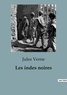Jules Verne - Les indes noires.