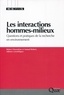 Robert Chenorkian et Samuel Robert - Les interactions hommes-milieux - Questions et pratiques de la recherche en environnement.