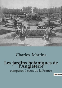 Les jardins botaniques de l'Angleterre