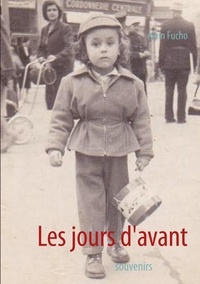 Alain Fucho - Les jours d'avant.