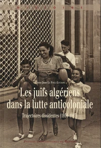 Les juifs algériens dans la lutte anticoloniale