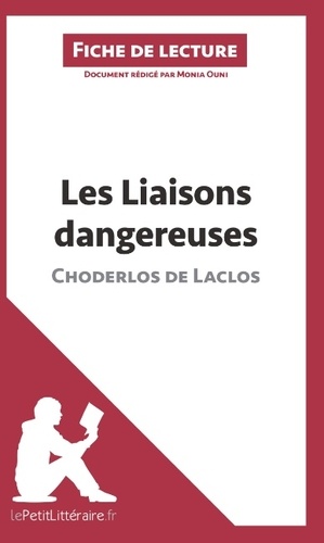 Les liaisons dangereuses de Pierre Choderlos de Laclos. Fiche de lecture