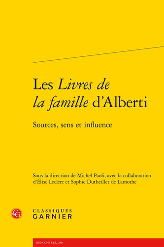 Les livres de la famille d'Alberti. Sources, sens et influence