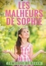  Comtesse de Ségur - Les malheurs de sophie.