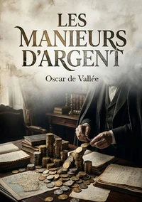 Les Manieurs d'argent