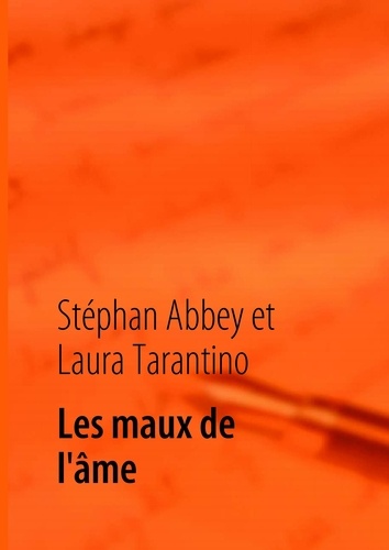 Stéphan Abbey - Les maux de l'âme - Raison et coeur et les tango des sentiments.