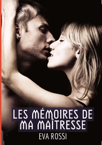Les mémoires de ma maîtresse