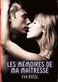 Les mémoires de ma maîtresse