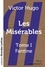 Les Misérables Tome 1 Fantine - Edition en gros caractères