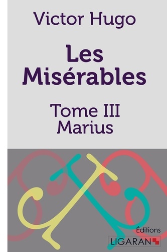 Les Misérables Tome 3 Marius