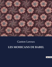 Les mohicans de babel