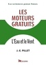 Jules-Emile Pillet - Les moteurs gratuits - L'eau et le vent.