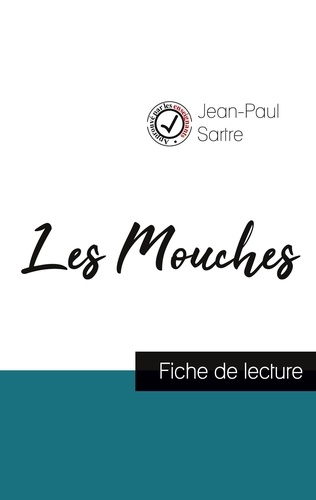 Jean-Paul Sartre - Les Mouches - Fiche de lecture.