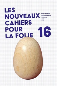 Les nouveaux cahiers pour la folie N° 16, Septembre 2026