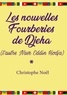 Christophe Noël - Les nouvelles Fourberies de Djeha (l'autre Nasr Eddin Hodja).