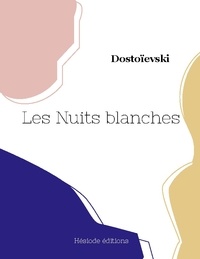  Dostoievski - Les Nuits blanches.