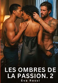Les ombres de la passion #2