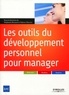 Stéphanie Brouard et Fabrice Daverio - Les outils du développement personnel pour manager.