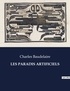 Charles Baudelaire - Les classiques de la littérature  : Les paradis artificiels - ..