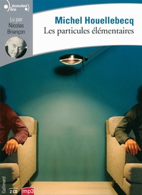 Michel Houellebecq - Les particules élémentaires. 2 CD audio MP3