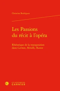 Les passions du récit à l'opéra