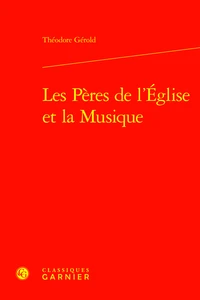 Les Pères de l'Eglise et la musique