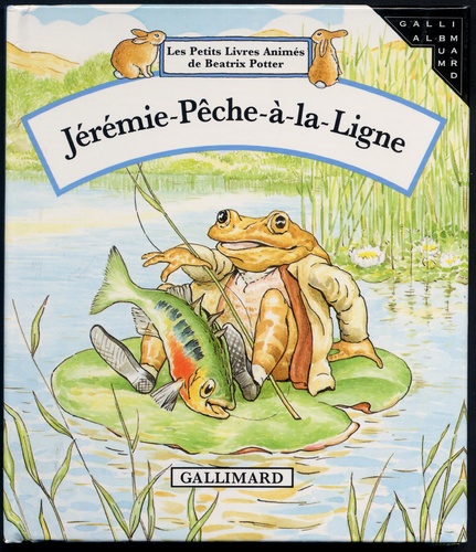 Beatrix Potter - Les petits livres animés de Beatrix Potter N°  2 : Jérémie Pêche-à-la-Ligne.