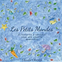 Les petits mondes