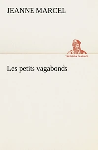 Les petits vagabonds