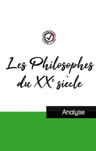 Les philosophes du XXe siècle