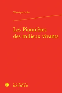 Les Pionnières des milieux vivants