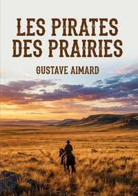 Les Pirates des prairies