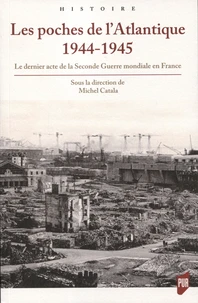 Les poches de l'Atlantique 1944-1945