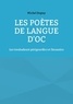 Michel Dupuy - Les poètes de langue d'oc - Les troubadours périgourdins et limousins.