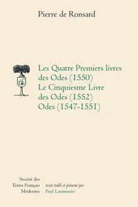 Les Quatre Premiers Livres Des Odes (1550), Le Ciqiesme Livre Des Odes (1552), Odes (1547-1551)